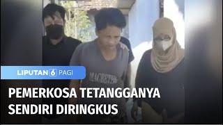 Dua Pria Perkosa Tetangga Pelaku Ancam Korban Sebarkan Foto Mesra dengan Pacarnya  Liputan 6