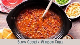 Slow Cooker Venison Chili