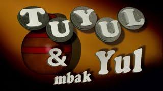 Opening Tuyul dan Mbak Yul
