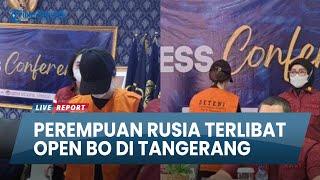 Sosok Cewek Cantik Asal Rusia Terlibat Prostitusi Online Alias Open BO di Kota Tangerang