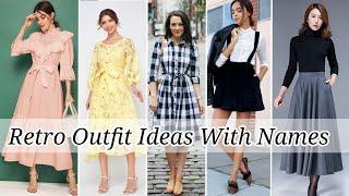 Retro outfit ideas with names for girls  Retro dresses designs