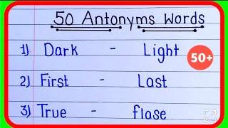 50 Antonyms words in english  antonyms  vilom shabd  opposite words  useful antonyms likhna sikhe