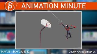 The Animation Minute News Jobs Demo Reels and more May 23 -  May 29 2022