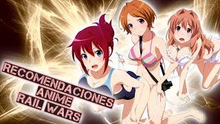 Recomendaciones Anime 165 Rail Wars