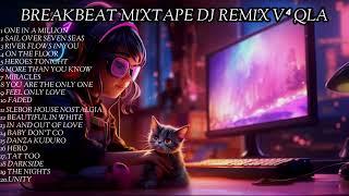 DJ BREAKBEAT REMIX MIXTAPE NONSTOP  ON IN A MILLION X SAIL OVER SEVEN SEAS  DJ BARAT TERBARU 2023