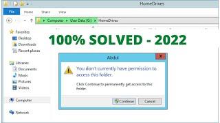 How To Fix You don’t currently have permission to access this folder” Windows 10 8 7 and 11 - 2022