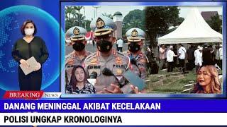  Detik-detik Kronologi Meninggalnya Danang