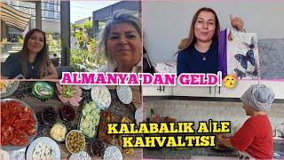 ALMANYADAN GELDİ  TÜM AİLEM BİR ARADA KALABALIK AİLE KAHVALTISI#vlog #keşfet #sılayolu