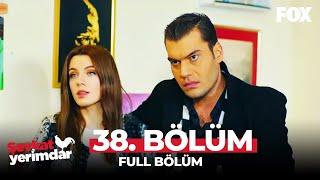 Şevkat Yerimdar 38. Bölüm