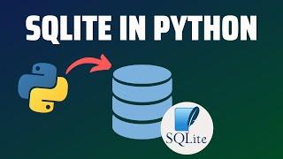SQLite Database with Python How to Create Tables Insert Data and Run Queries