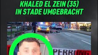 Khaled El Zein 35 in Stade umgebracht - Streit zwischen Miri und El Zein Clan eskaliert