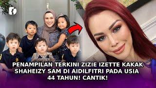 PENAMPILAN Terkini Zizie Izette Kakak Shaheizy Sam Di Aidilfitri Pada Usia 44 Tahun Cantik