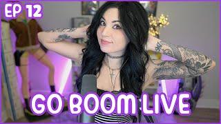 Go Boom Live Episode 12