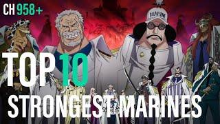 Top 10 Strongest Marines Ever In One Piece  One Piece Chapter 958+