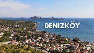 DENİZKÖY Ege Denizi’nin Sakin Kıyısında Bir Cennet