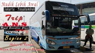 Trip ANS Royal Executive Class Nopin 30 Combawa Bagian 2