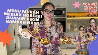 MASAK MENU MURAH MERIAH HOREEE DIJAMIN BIKIN NAMBAH NASI