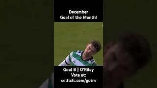 December Celtic TVs Goal of the Month  Goal B Matt ORiley v St Johnstone #shorts