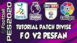 TUTORIAL INSTALLAZIONE PATCH DIVISE  V2 PESFAN  EFOOTBALL PES 2020