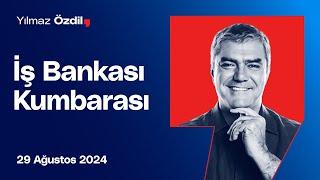 İş Bankası Kumbarası - Yılmaz Özdil