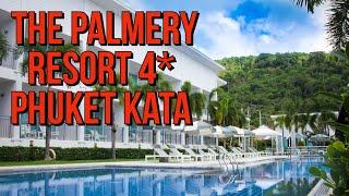 1 из 15 ЛУЧШИХ отелей Ката Бич обзор отзывы The Palmery Resort And Spa 4* Пхукет