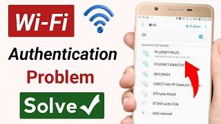 Wifi authentication problem android  Authentication problem wifi android