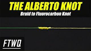 Fishing Knots Alberto Knot - How to Tie Braid to Fluorocarbon or Braid to Mono