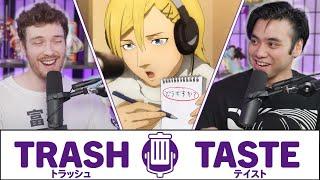 Proving Were Actually an Anime Podcast  Trash Taste #57