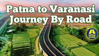 PATNA TO VARANASI BY ROAD  पटना से वाराणसी का सफर