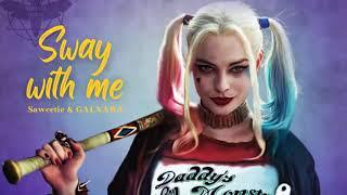 Vietsub  Sway With Me Birds Of Prey OST - Saweetie & GALXARA  Lyrics Video