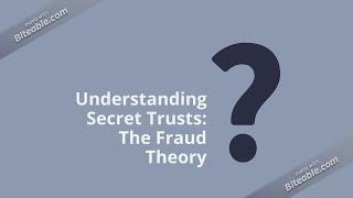 Secret Trusts The Fraud Theory