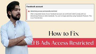 How To Fix Facebook Advertising Access Permanently Restricted  PROBLEM SOLVED 