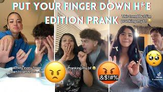 Put A Finger Down H*e Edition Prank - TikTok Compilation