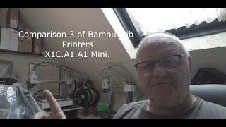 Bambu Lab 3d Printers. The X1C A1A1 Mini  comparison Test all under the same Roof