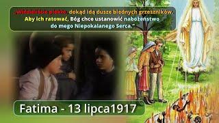 OBJAWIENIA MARYJNE W FATIMIE -3 objawienie -13 lipca1917- tajemnice fatimskie - wizja piekła