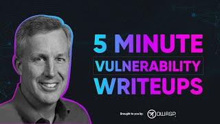 Vulnerability Writeups The Magical 5 Minute Formula