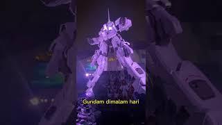 gundam disiang hari atau malam hari mana yg kamu pilih guys?#jepang #shortvideo #gundam