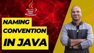 #45 Naming Convention in Java