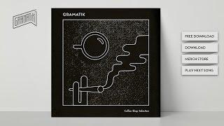 12. Gramatik - Late Night Jazz