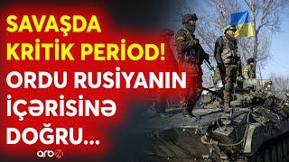 SON DƏQİQƏ Moskva cəbhədə itkilər verir - Ukrayna ordusu Kurskda irəliləməyə davam edir - CANLI