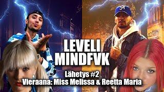 LEVELI MINDFVK #2 - Naiskauneutta lähetykseen  Vieraana Miss Melissa & Reetta Maria