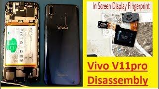 How to Disassemble & Display Change  Vivo V11Pro  In Display Fingerprint Sensor Review  Teardown