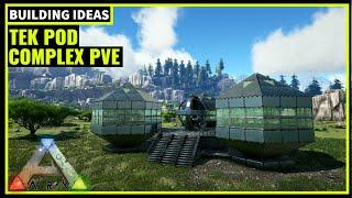 HOW TO BUILD A TEK POD COMPLEX PVE BASE VALGUERO  ARK SURVIVAL