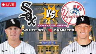 CHICAGO WHITE SOX vs YANKEES de NEW YORK - En vivo - PREVIA Mayo 18 2024