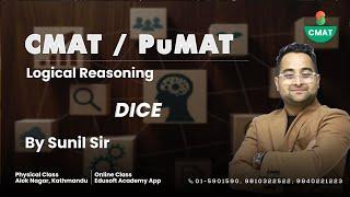 CMAT  PuMAT  Preparation Classes in Nepal -  Dice  Logical Reasoning by Sunil Sir