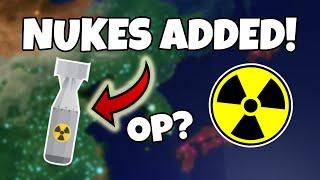 NUKES GOT ADDED IN ROBLOX RISE OF NATIONS