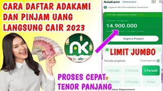 Cara Daftar Adakami Pinjaman Online Terbaru 2023