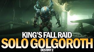 Solo Golgoroth - Kings Fall Raid Destiny 2