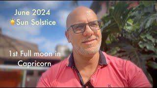 Full Moon in Capricorn & Sun Solstice in Cancer  Free Discussion with Osher