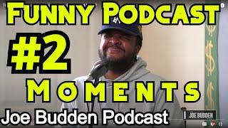 Funny Podcast Moments #2  Joe Budden Podcast  Compilation